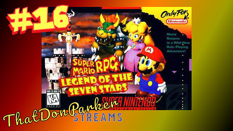 Super Mario RPG - #16 - Getting that silly Peach up to level 30!