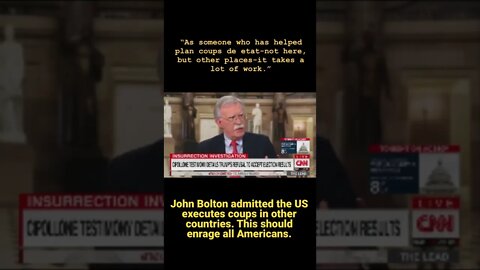 John Bolton admitting the US executes coup d’état￼’s in other countries #jan6th #coupdetat #cnn