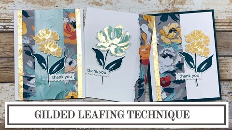 Gilded Leafing Technique for Card Makers | Stampin' Up! Art Gallery