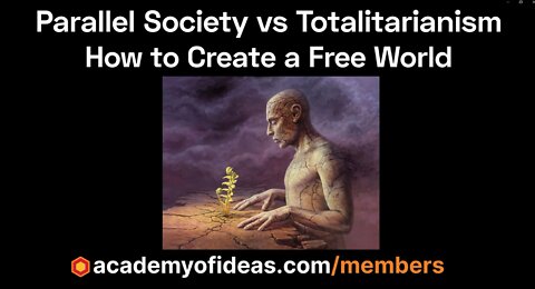 The Parallel Society versus The Great Reset - Academy of Ideas