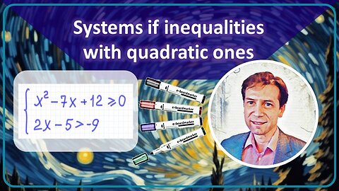 System of inequalities that contains quadratic one. How to solve it? Let's unveil the secrets!