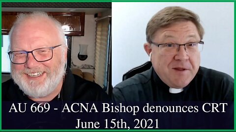 Anglican Unscripted 669 - ACNA Bishop denounces Critical Race Theory