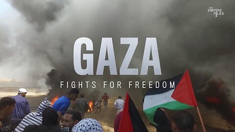 Gaza Fights For Freedom (2019) | Full Documentary | Directed by Abby Martin