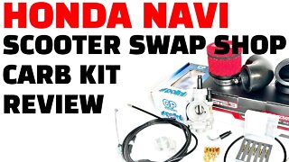 Honda Navi- Scooter Swap Shop Carb Kit Review