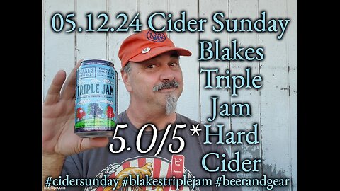 05.12.24 Cider Sunday: Blake's Triple Berry Hard Cider 5.0/5*