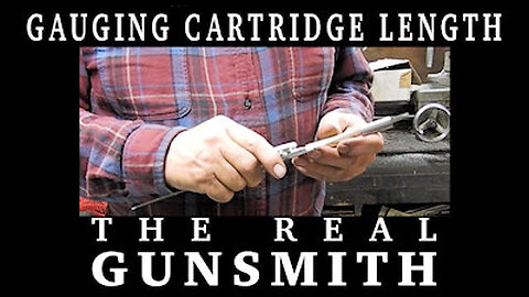 Gauging Cartridge Length