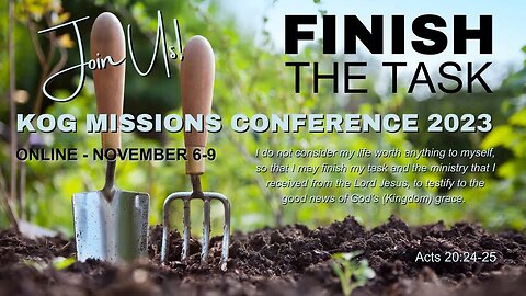 Finish the Task 2023 Online Missions Conference (trailer)