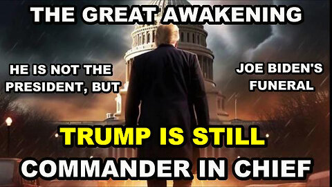 4/27/24 - Trump Remains Commander iIn Chief - It Was All Planned Ahead..
