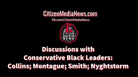Discussion: Black Conservative Congressional Candidates and Community Leaders