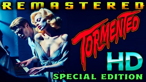 Tormented - FREE MOVIE - HD Remastered (Excellent Quality) - Horror (Original B&W Format)
