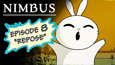 NIMBUS Ch1 - Episode 8 - Repose