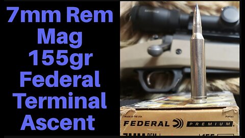 7mm Rem Mag 155gr Terminal Ascent Review