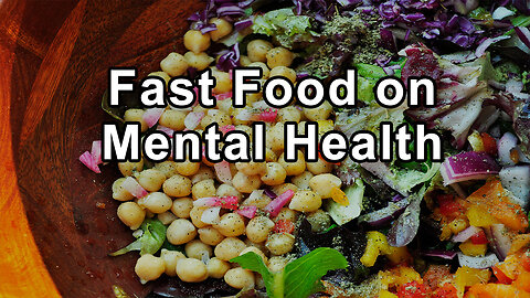 The Detrimental Effects of Fast Food on Mental and Physical Health - Joel Fuhrman, M.D.