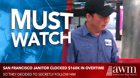 San Francisco Janitor Clocked $160K In Overtime, So They Decided To Secretly Follow Him