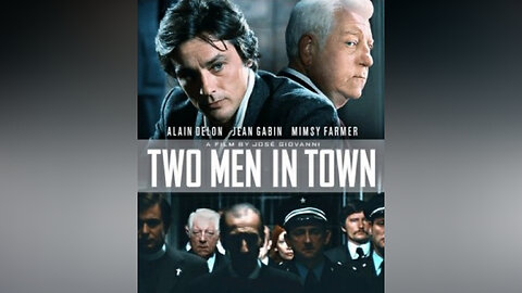 Deux hommes dans la ville/Two Men in Town (Film 1973 - MULTI SUB)