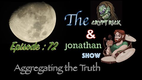 The Crypt Rick & Jonathan Show - Episode #72