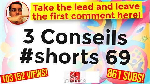 3 Conseils #shorts 69
