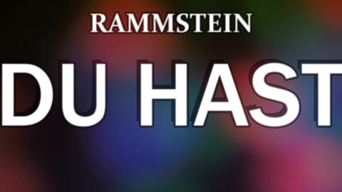 🎵 RAMMSTEIN - DU HAST (LYRICS)