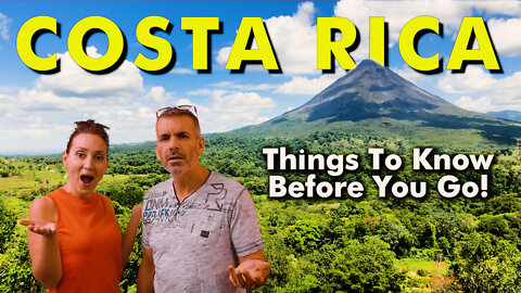 Things You Should Know Before You Go To Costa Rica