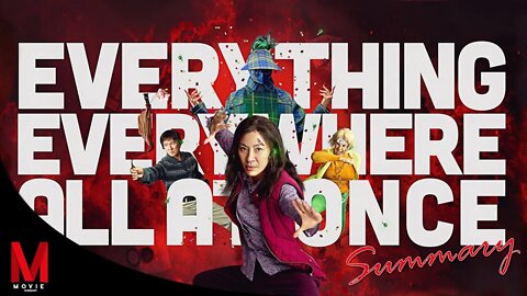 Everything Everywhere All at Once | Movie Recap