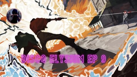 Let's Play - Disco Elysium Episode 9