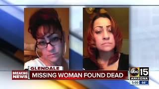 Missing woman found dead in Glendale