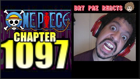One Piece Chapter 1097 Reaction