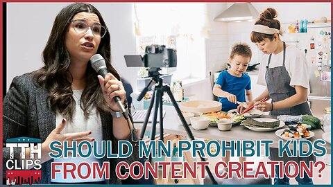 Should Minnesota Prohibit Children in Online Content Creation?