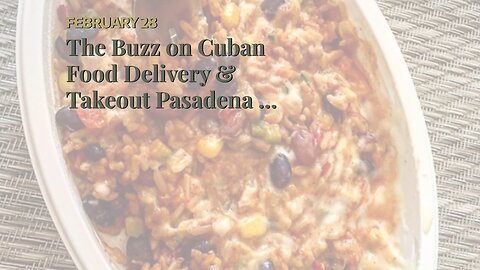 The Buzz on Cuban Food Delivery & Takeout Pasadena - Kitchen United