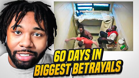 60 Days In Top Betrayal Moments