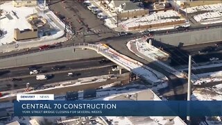 Central 70: York Street Bridge closing over I-70 for several weeks