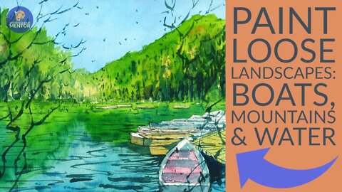 How to Paint Watercolor Landscapes Tutorial: Boats, Mountains and Water