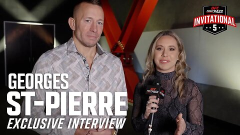 Georges St-Pierre Fight Pass Invitational 5 Interview