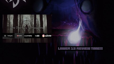 Self Released- Lower 13 - Deception- Video Review