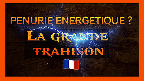 FRANCE / Pénurie énergétique ? Mais de qui se moque t-on? (Hd 720)