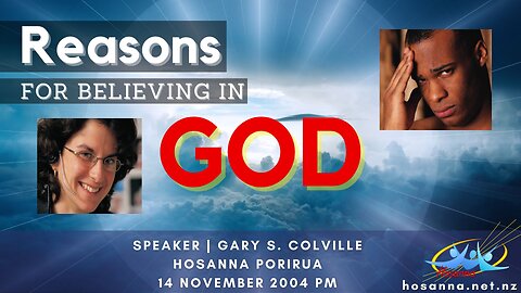 Reasons For Believing In God (Gary Colville) | Hosanna Porirua