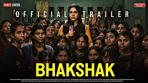 bhakshak trailer | new trailer | new movie trailer