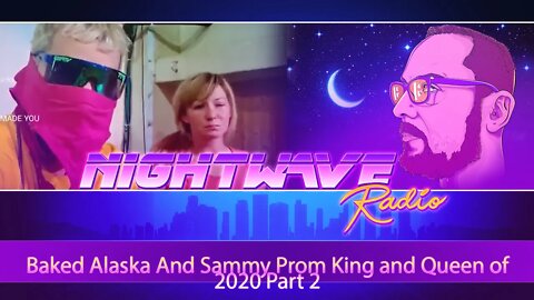 Baked Alaska And Sammy Prom King and Queen of 2020 Part 2 | Nightwave Clip