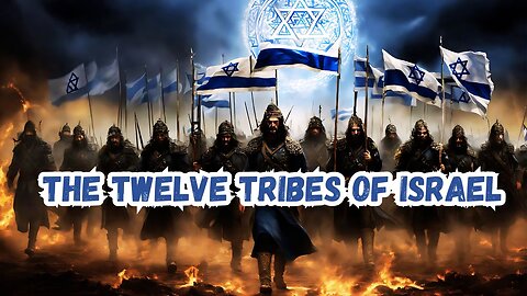 Twelve Tribes of Israel | Historical Origin of 12 Tribes of Israel | Monotheist