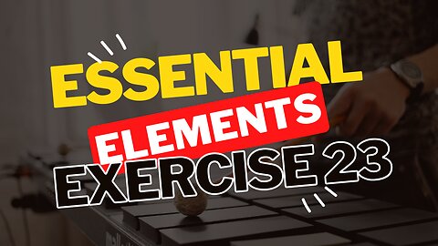Essential Elements Exercise 23 on Mallets | Percussion Book 1