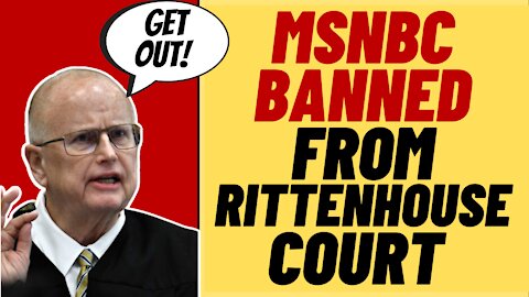 MSNBC Banned From Rittenhouse Court For Allegedly Trailing Jury Bus