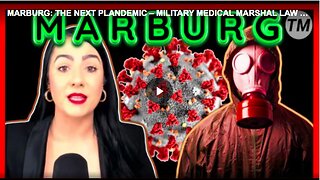 Marburg is the next “plandemic”