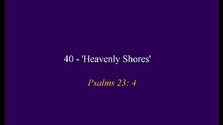 40 - 'Heavenly Shores'