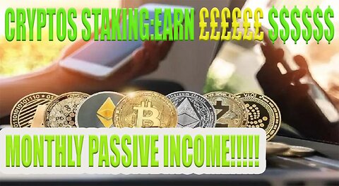 COLLECT MONTHLY CRYPTO DIVIDEND THROUGH STAKING: HOW TO STAKE YOUR CRYPTOS AND EARN PASSIVE INCOME