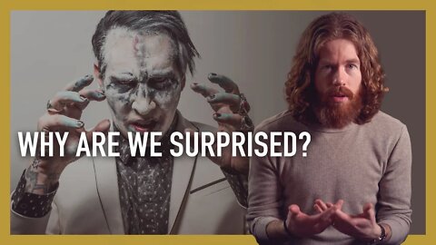 Why Are We Surprised About Marilyn Manson?