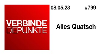 Verbinde die Punkte 799 - Alles Quatsch vom 08.05.2023