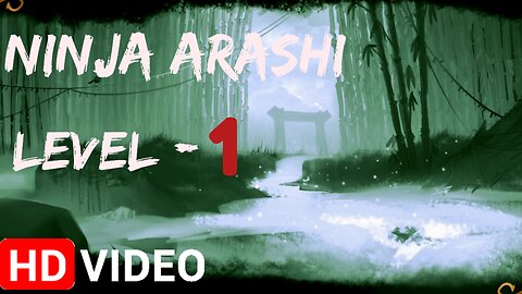 Ninja Arashi gameplay level - 1