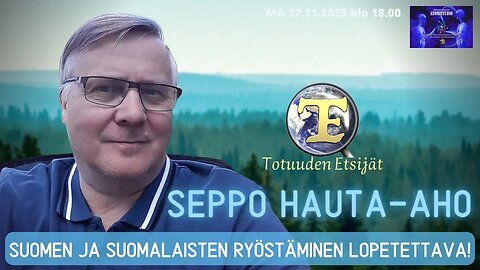 ATOMIstudio: Seppo Hauta-Aho - Suomen ja Suomalaisten ryöstäminen lopetettava!