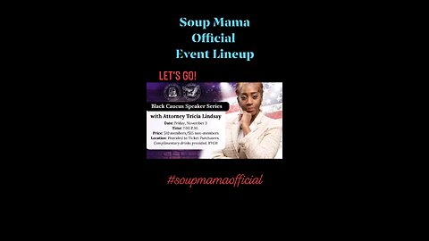 Soup Mama Official Itinerary 11/4-11/11 Event Flyers Speakers Expo Rally Convoy Info Reel Slideshow