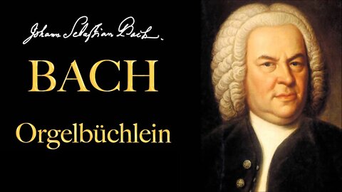 The Best of Bach - Orgelbüchlein